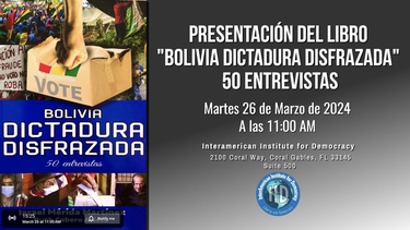 Presentación del libro Bolivia Dictadura Disfrazada 50 Entrevistas.