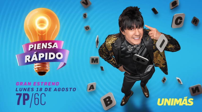Póster promocional del nuevo programa de UniMás, Piensa rápido.