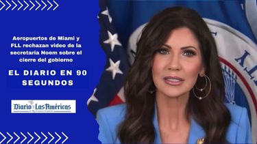 aeropuertos de miami y fll rechazan video de la secretaria noem sobre el cierre del gobierno