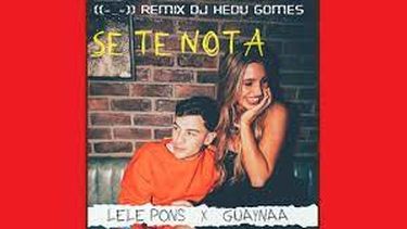 Captura de pantalla de remix de Se te nota, interpretado por Guaynaa y Lele Pons.&nbsp;