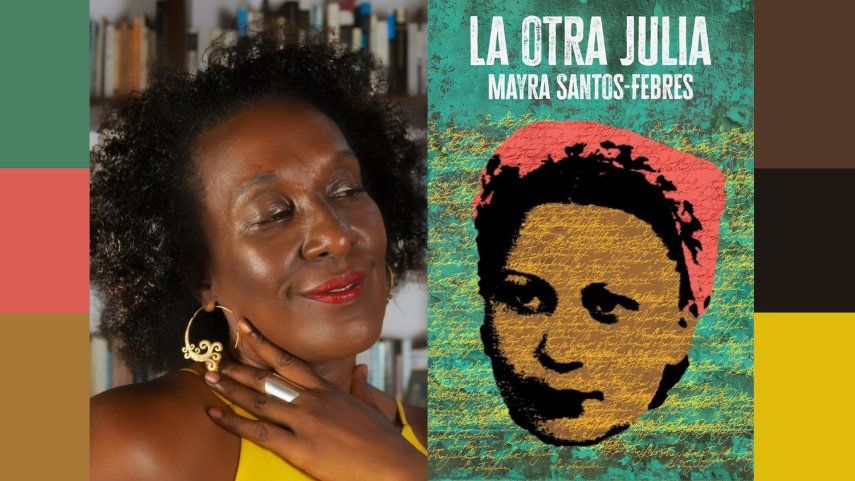 La escritora Mayra Santos-Febres junto a su libro La otra Julia.&nbsp;