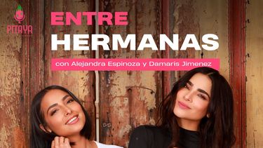La animadora Alejandra Espinoza, y su hermana, life coach, Damaris Jiménez.&nbsp;
