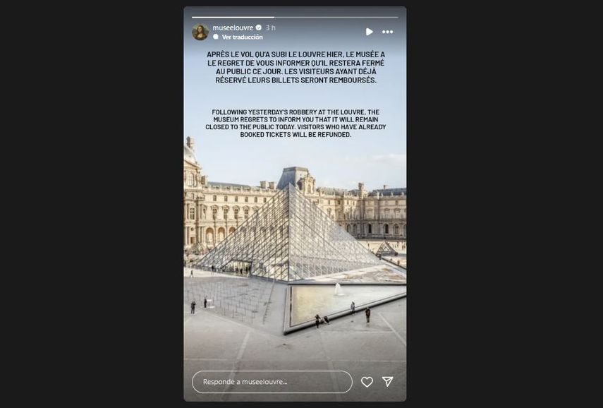 El Louvre informó que sus puertas continuarán cerradas en medio de la investigación que las autoridades llevan a cabo para dar con el paradero de los ladrones y las joyas. 