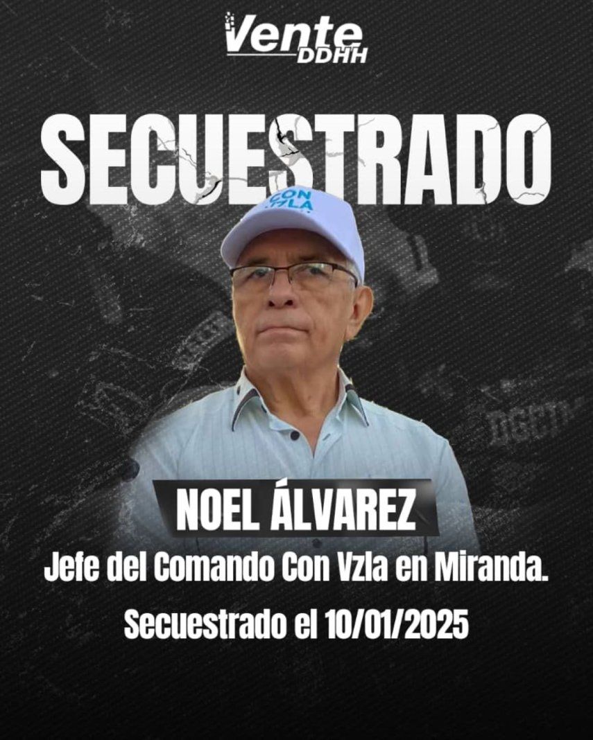 Noel Álvarez, jefe del Comando de Campaña ConVzla en Miranda, fue secuestrado el 10 de enero por funcionarios del SEBIN.