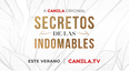 Canela.TV presenta su serie Secreto de las indomables.