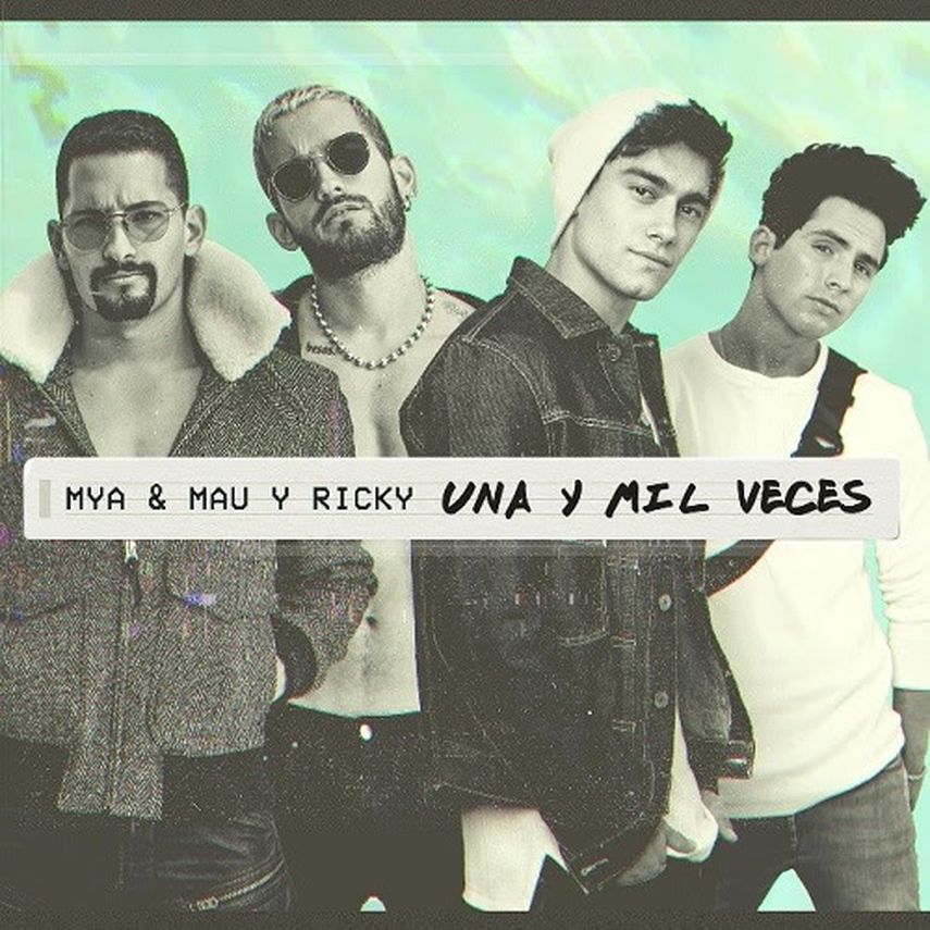 Portada del nuevo sencillo Una y mil veces, una colaboraci&oacute;n de los d&uacute;os MYA y Mau y Ricky.&nbsp;