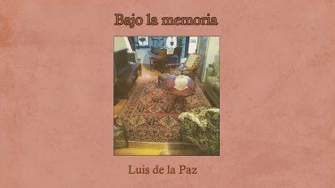 Portada del libro Bajo la memoria, de Luis de la Paz.&nbsp;