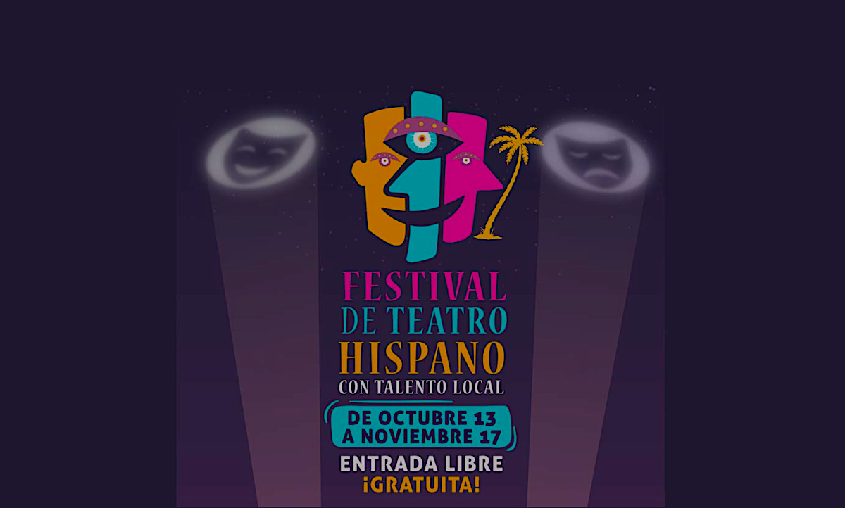 Póster promocional de la primera edición del Festival de Teatro Hispano con Talento Local, que se celebra del 13 de octubre y el 17 de noviembre. Póster promocional de la primera edición del Festival de Teatro Hispano con Talento Local, que se celebra del 13 de octubre y el 17 de noviembre.