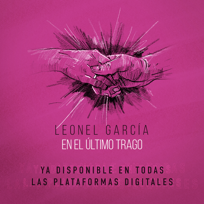 El cantautor mexicano Leonel García presenta El último trago. 