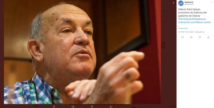 Fotograf&iacute;a del exministro de Defensa venezolano Ra&uacute;l Salazar publicada el 9 de octubre de 2020 en Twitter por @noticias24, a prop&oacute;sito de su fallecimiento.
