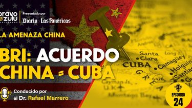 La amenaza china: BRI, acuerdo China-Cuba