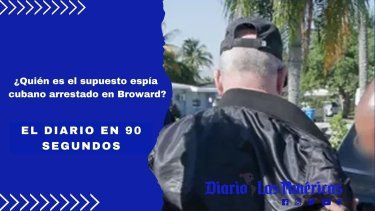 ¿quien es el supuesto espia cubano arrestado en broward?